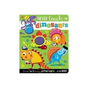 NEVER TOUCH THE DINOSAURS | ROSIE GREENING (ISBN: 9781788439848)