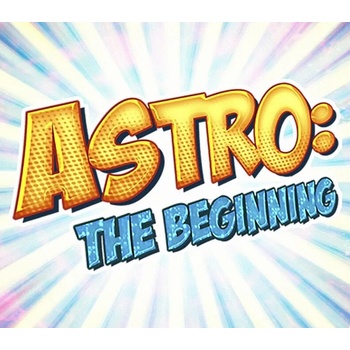 Astro: The Beginning
