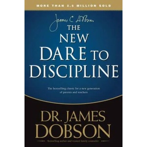 New Dare To Discipline, The | James Dobson (ISBN: 9781414391359)