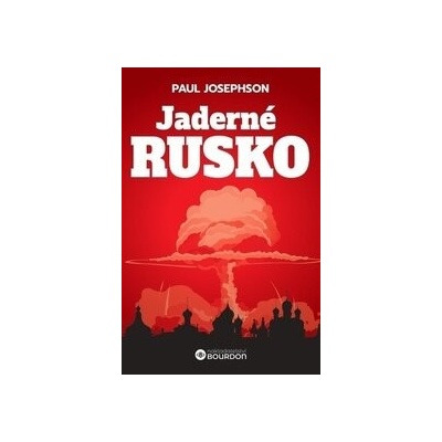 Jaderné Rusko