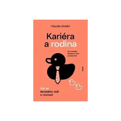 Kariéra a rodina - Claudia Goldin