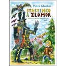 Šťastenko a Zlomor