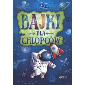 Bajki dla chłopców | Białek Małgorzata (2021)