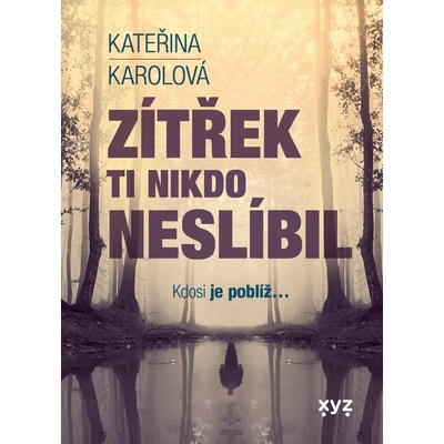 Zítřek ti nikdo neslíbil
