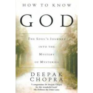 How To Know God | Deepak Chopra (2001)