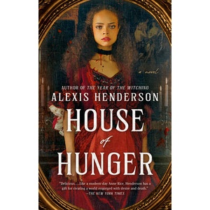 HOUSE OF HUNGER | HENDERSON ALEXIS (ISBN: 9780593438480)
