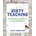 Dirty Teaching