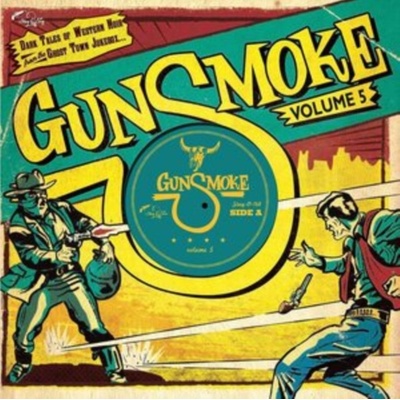 EP Various - Gunsmoke Volume 5 - Dark Tales Of Western Noir From The Ghost Town Jukebox LTD