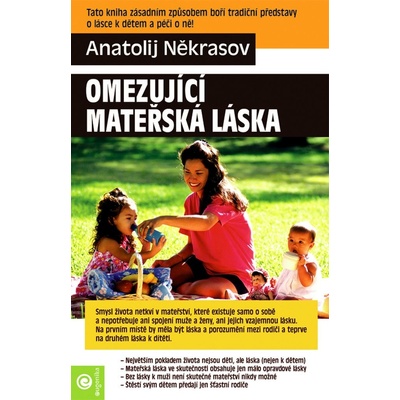 Omezující mateřská láska