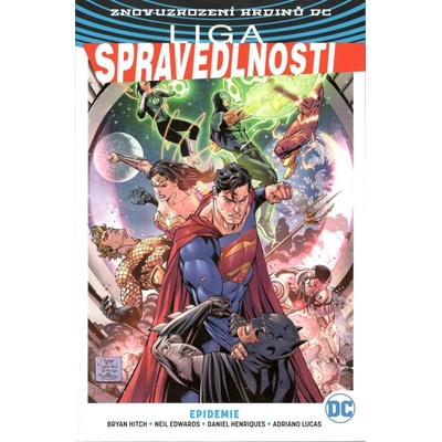 Liga spravedlnosti 2: Epidemie - Bryan Hitch