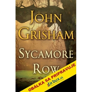 Sycamore Row - John Grisham
