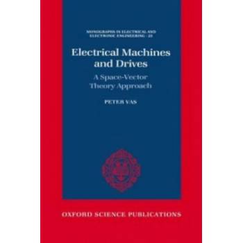 Electrical Machines and Drives | Peter Vas