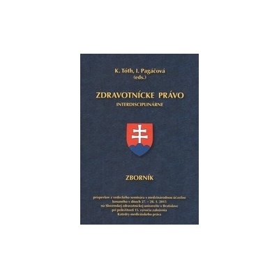 Zdravotnícke právo interdisciplinárne - kolektív autorov