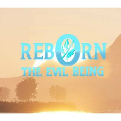 Reborn: The Evil Being