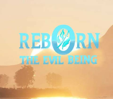 Reborn: The Evil Being