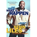 Make It Happen - Kevin Liles