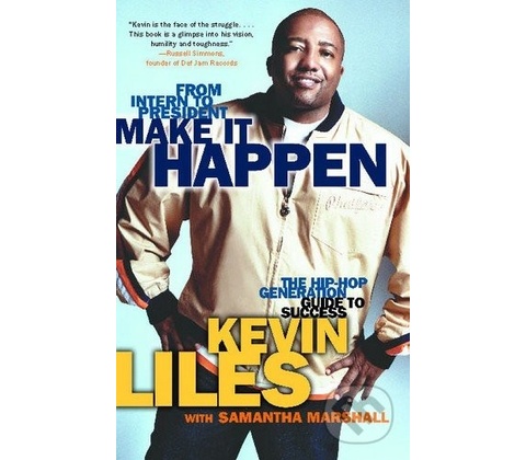Make It Happen - Kevin Liles