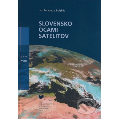 Slovensko očami satelitov - Ján Feranec