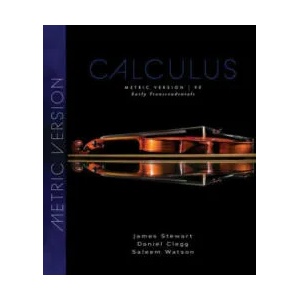 Calculus: Early Transcendentals, Metric Edition (ISBN: 9780357113516)