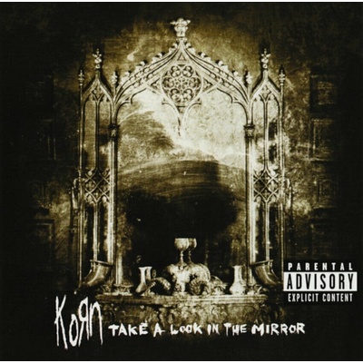 KORN: TAKE A LOOK IN THE MIRROR, CD