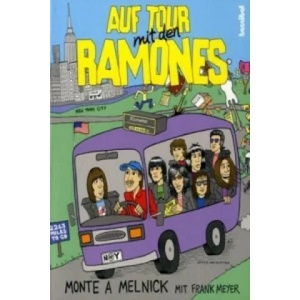 Auf Tour mit den Ramones | Monte A. Melnick, Frank Meyer, Alan Tepper (2010)