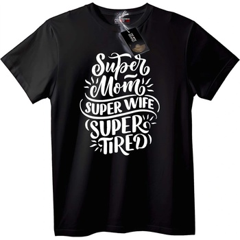 NOONEBRAND Тениска Супер мама, съпруга, уморена - M, White