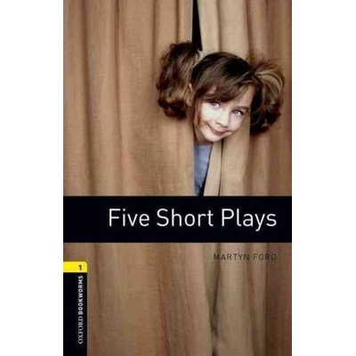 Oxford Bookworms Library 1 Playscript Five Short Plays