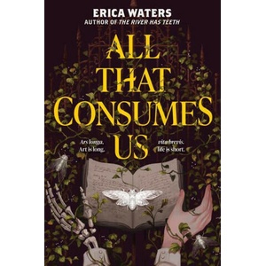 All That Consumes Us | WATERS ERICA (ISBN: 9780063115965)
