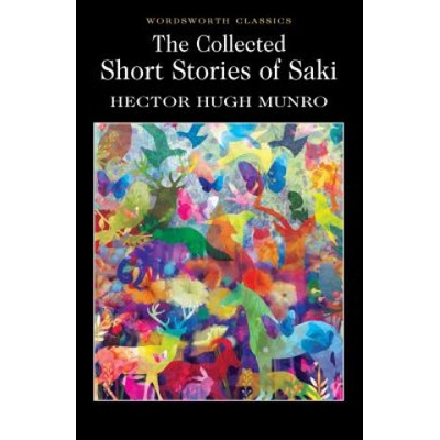 Saki Complete Short Stories - Hector Hugh Munro