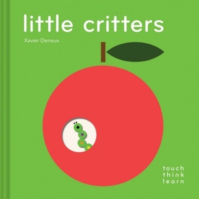 TouchThinkLearn: Little Critters - Xavier Deneux
