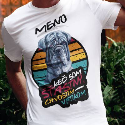 Tričko s potlačou Neapolský Mastif + slogan biela