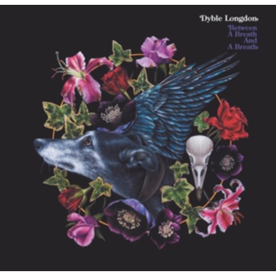 Between a Breath and a Breath Dyble Longdon CD