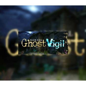 Dark Fall: Ghost Vigil