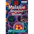 Malajsie Singapur Brunej