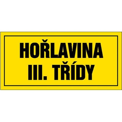 Značka Hořlavina III. třídy, samolepicí fólie, 100 × 210 mm BZ FT347