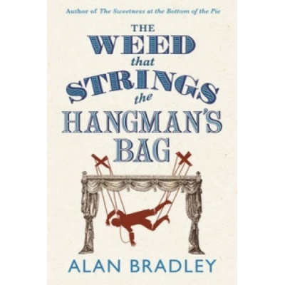 Weed That Strings the Hangman's Bag - Bradley Alan