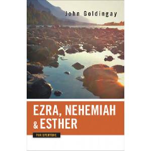 Ezra, Nehemiah, and Esther for Everyone | John Goldingay (ISBN: 9780664233822)