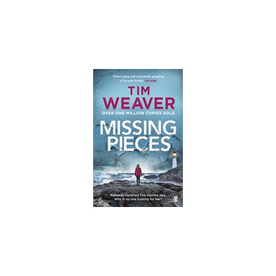 Missing Pieces - Tim Weaver