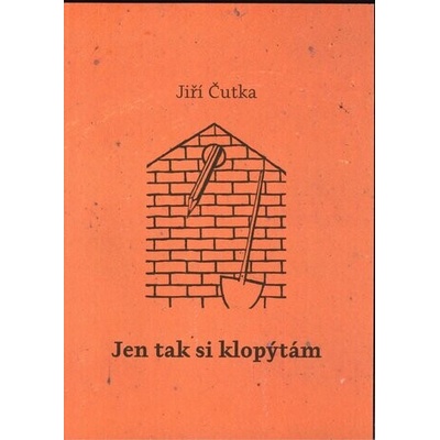 Jen tak si klopýtám - Jiří Čutka