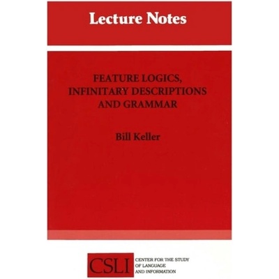 Feature Logics, Infinitary Descriptions and Grammar