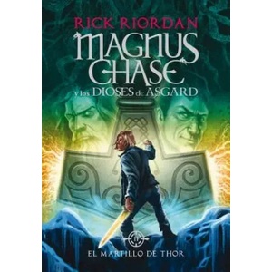 El martillo de Thor (Magnus Chase y los dioses de Asgard 2) | Rick Riordan (ISBN: 9788490434628)