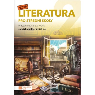 Nová literatura pro 2. ročník SŠ - pracovní sešit