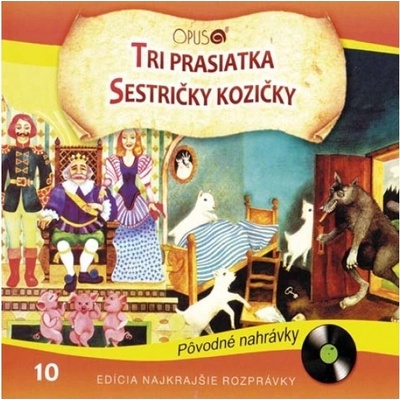 Tri prasiatka,Sestričky kozičky CD