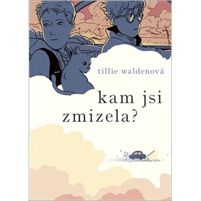 Kam jsi zmizela? - Tillie Waldenová