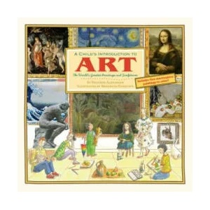 Child's Introduction To Art | Heather Alexander, Meredith Hamilton (ISBN: 9781579129569)