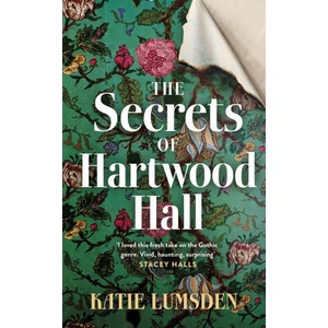 The Secrets of Hartwood Hall | Katie Lumsden (ISBN: 9781405951883)