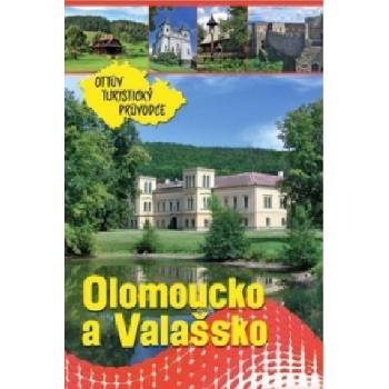 Olomoucko a Valašsko Ottův turistický průvodce CZ