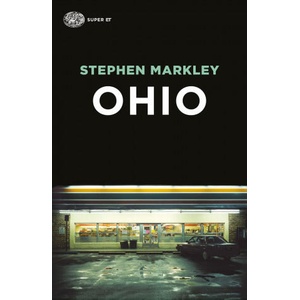 Ohio | Stephen Markley (ISBN: 9788806249533)