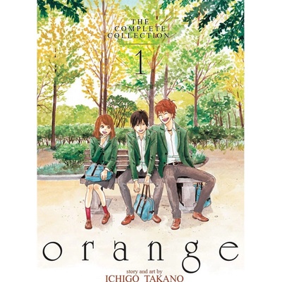 Orange: The Complete Collection Takano Ichigo
