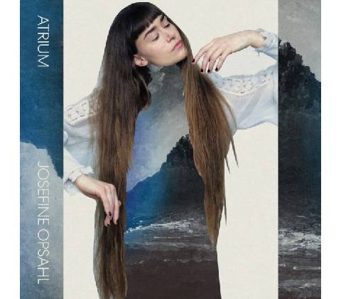 Josefine Opsahl - Atrium CD